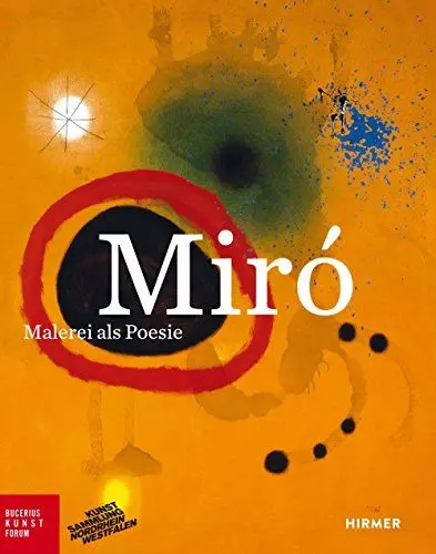 Produktbild: Miró: Malerei als Poesie (Bucerius KUNST Forum)