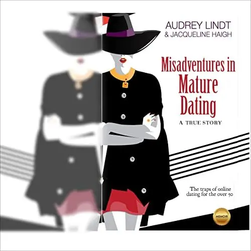Produktbild: Misadventures in Mature Dating: The Traps of Online Dating for Women over 50