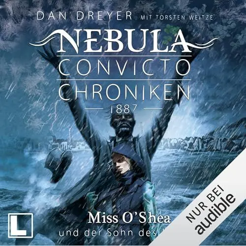 Produktbild: Miss O'Shea und der Sohn des Meeres: Nebula Convicto Chroniken 4 - 1887
