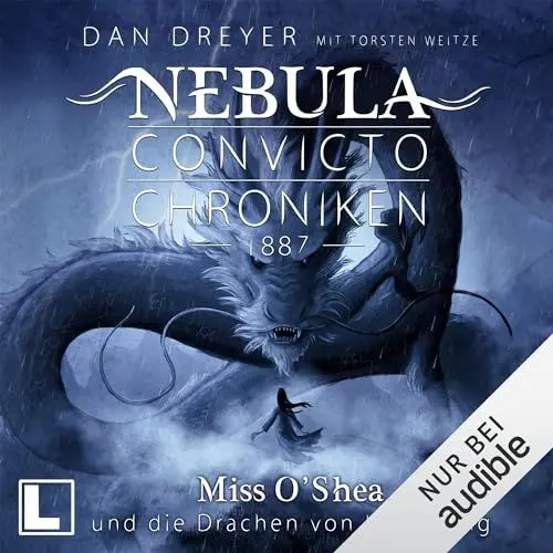 Produktbild: Miss O'Shea und die Drachen von Hongkong: Nebula Convicto Chroniken 3