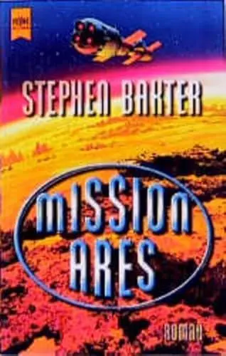 Produktbild: Mission Ares: Roman (Heyne Science Fiction und Fantasy (06))