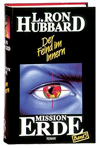 Produktbild: Mission Erde, 10 Bde., Bd.3, Der Feind im Innern (Mission Erde Dekalogie)