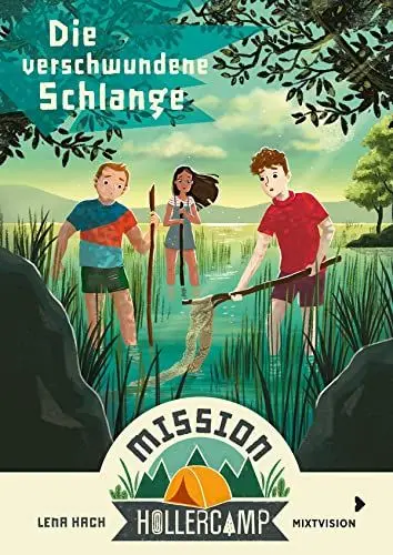 Produktbild: Mission Hollercamp Band 4 - Die verschwundene Schlange: Sommer, Sonne, Strand und Schlange - Der vierte Band der Abenteuer-Reihe für Kinder ab 9 Jahren