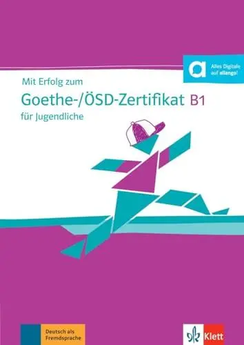 Produktbild: Mit Erfolg zum Goethe-/ÖSD-Zertifikat B1 für Jugendliche: Testbuch mit Audios