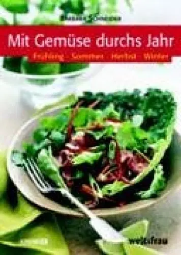 Produktbild: Mit Gemüse durchs Jahr: Frühling, Sommer, Herbst, Winter