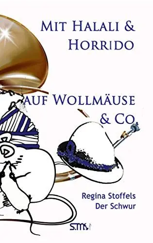 Produktbild: Mit Halali und Horrido auf Wollmäuse & Co!: Der Schwur