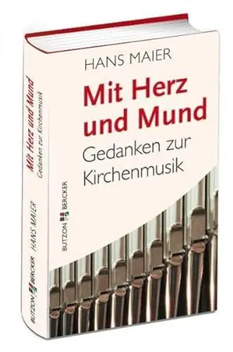 Produktbild: Mit Herz und Mund: Gedanken zur Kirchenmusik