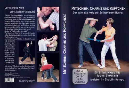 Produktbild: Mit Schirm, Charme und Köpfchen! Der schnelle Weg zur Selbstverteidigung. Einfach & Effektiv: Der ultimative Intensivkurs von Jochen Siekmann, Meister im Shaolin-Kempo.