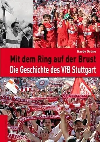Produktbild: Mit dem Ring auf der Brust: Die Geschichte des VfB Stuttgart
