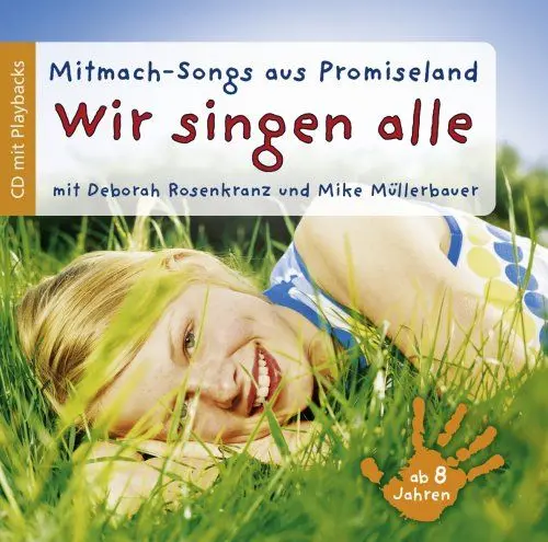 Produktbild: Mitmach-Songs aus Promiseland: Wir singen alle: für Kinder von 8-11 Jahren.