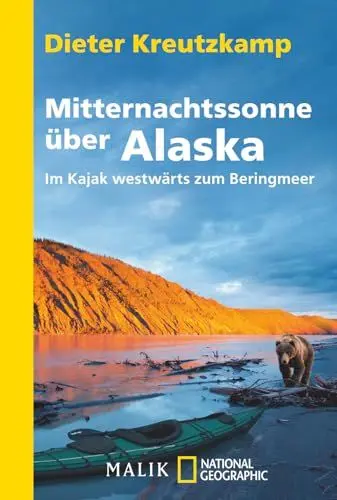 Produktbild: Mitternachtssonne über Alaska: Im Kajak westwärts zum Beringmeer