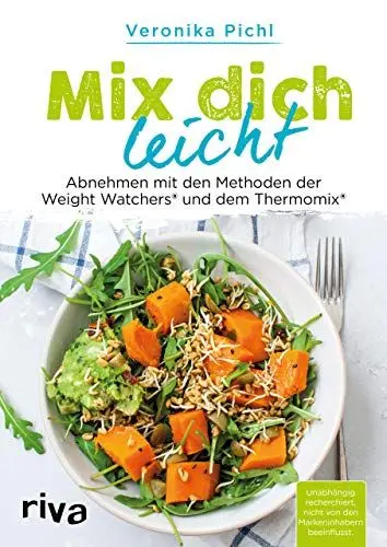 Produktbild: Mix dich leicht: Abnehmen mit den Methoden der Weight Watchers® und dem Thermomix®