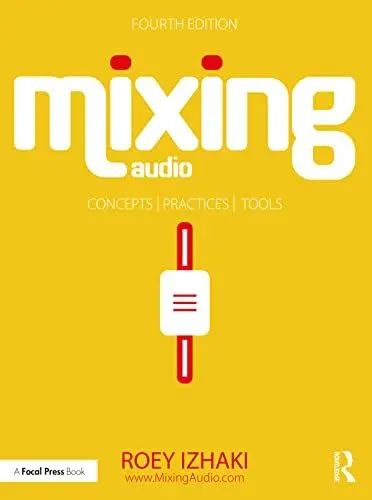 Produktbild: Mixing Audio: Concepts, Practices, and Tools