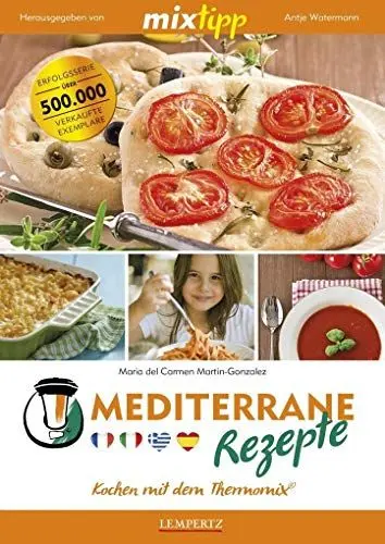 Produktbild: mixtipp: Mediterrane Rezepte: Kochen mit dem Thermomix®