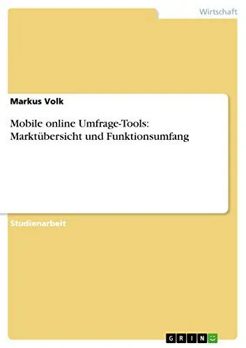 Produktbild: Mobile online Umfrage-Tools: Marktübersicht und Funktionsumfang