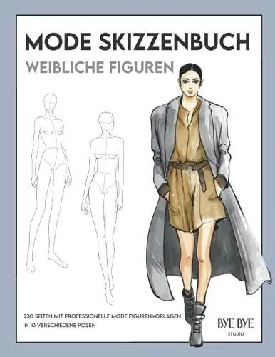 Produktbild: Mode Skizzenbuch mit weiblichen Figuren: 230 professionelle Mode Figurenvorlagen, 10 verschiedene Posen, zum gestalten deiner Mode-Entwürfe und Kreationen
