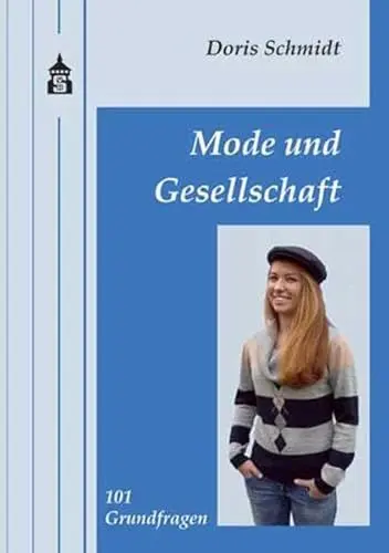 Produktbild: Mode und Gesellschaft: 101 Grundfragen