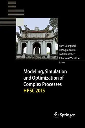 Produktbild: Modeling, Simulation and Optimization of Complex Processes HPSC 2015: Proceedings of the Sixth International Conference on High Performance Scientific Computing, March 16-20, 2015, Hanoi, Vietnam