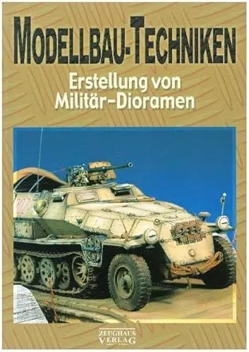 Produktbild: Modellbau-Techniken: Teil 1: Erstellung von Militär-Dioramen