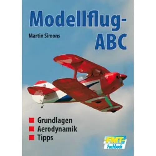 Produktbild: Modellflug-ABC: Grundlagen, Aerodynamik, Tipps