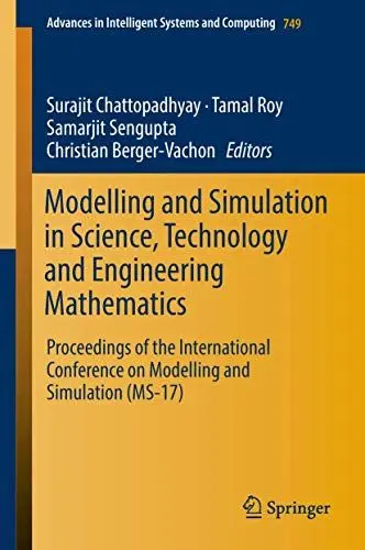 Produktbild: Modelling and Simulation in Science, Technology and Engineering Mathematics: Proceedings of the International Conference on Modelling and Simulation ... Systems and Computing, 749, Band 764)