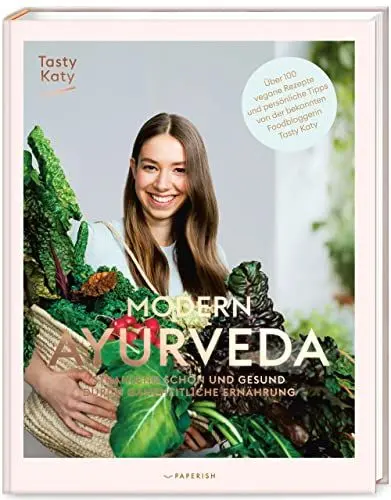 Produktbild: MODERN AYURVEDA: Strahlend schön und gesund durch ganzheitliche Ernährung – über 100 vegane und vegetarische Rezepte. Mit großem Einleitungsteil und Dosha Test (PAPERISH Kochbuch)