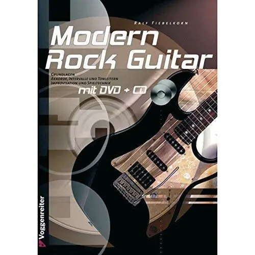Produktbild: Modern Rock-Guitar. Mit CD und DVD-Video: Grundlagen, Akkorde, Intervalle und Tonleitern, Improvisation und Spieltechnik: Grundlagen und Spieltechnik für Anfänger!