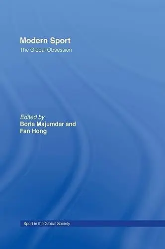 Produktbild: Modern Sport - The Global Obsession (Sport in the Global Society)