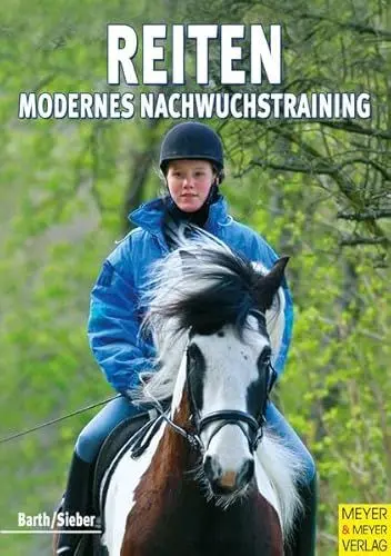 Produktbild: Modernes Nachwuchstraining - Reiten (Ich lerne, ich trainiere...)