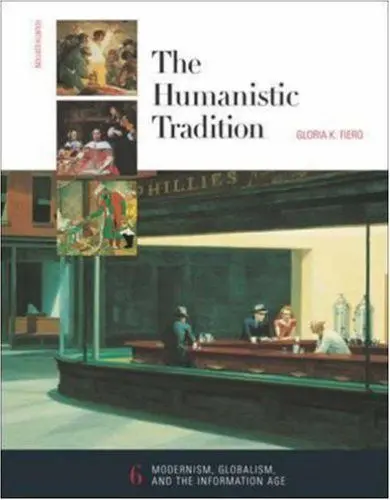 Produktbild: Modernism Globalism and the Information Age (The Humanistic Tradtion, Band 6)