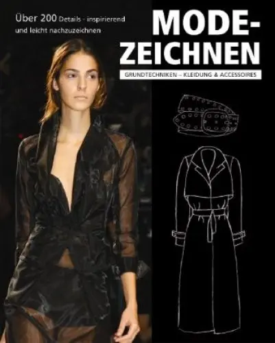 Produktbild: Modezeichnen: Grundtechniken - Kleidung und Accessoires