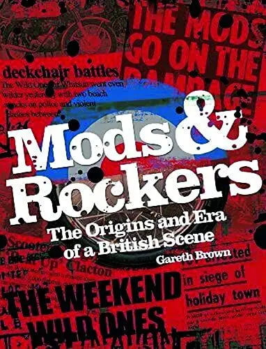 Produktbild: Mods & Rockers: The Origins and Era of a British Scene