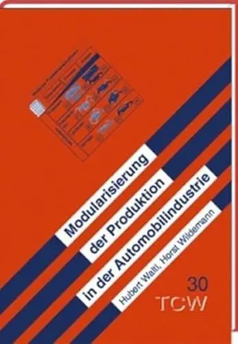 Produktbild: Modularisierung der Produktion in der Automobilindustrie: Der Modulare Produktions-Baukasten von Volkswagen