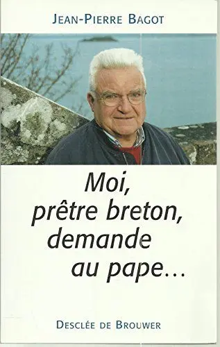 Produktbild: Moi, prêtre breton, demande au pape