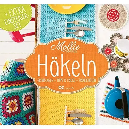 Produktbild: Mollie Makes - Häkeln: Grundlagen, Tipps & Tricks, Projektideen