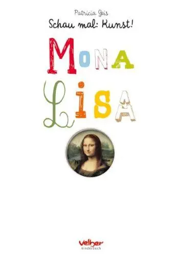 Produktbild: Mona Lisa: Schau mal: Kunst!