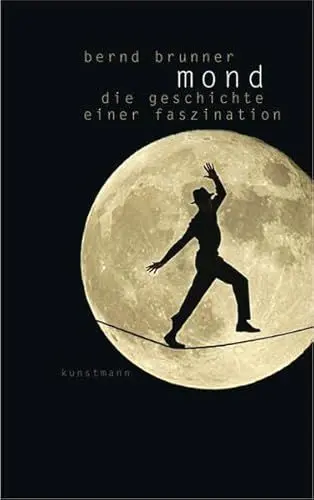 Produktbild: Mond: Die Geschichte einer Faszination