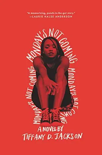 Produktbild: Monday's Not Coming: A Psychological Thriller by the Author of Allegedly