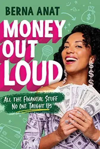 Produktbild: Money Out Loud: All the Financial Stuff No One Taught Us―Financial Literacy for the Confused and Anxious