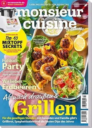 Produktbild: Monsieur Cuisine by Zaubermix - 03/24 - Grillen - Tapas - Kuchen - Salate - 67 Rezepte für Monsieur Cuisine