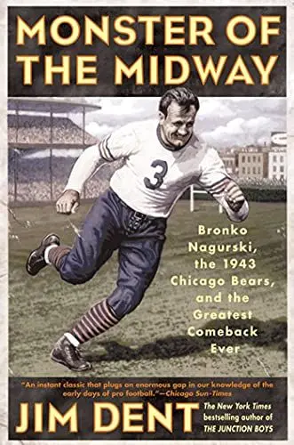 Produktbild: Monster of the Midway: Bronko Nagurski, the 1943 Chicago Bears, and the Greatest Comeback Ever