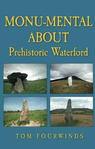 Produktbild: Monumental About Prehistoric Waterford