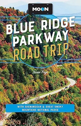 Produktbild: Moon Blue Ridge Parkway Road Trip: With Shenandoah & Great Smoky Mountains National Parks (Travel Guide)