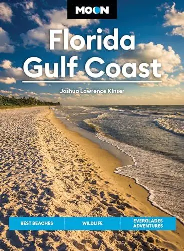 Produktbild: Moon Florida Gulf Coast: Best Beaches, Wildlife, Everglades Adventures (Moon U.S. Travel Guide)