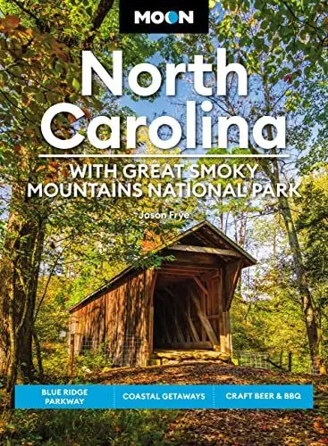 Produktbild: Moon North Carolina: With Great Smoky Mountains National Park: Blue Ridge Parkway, Coastal Getaways, Craft Beer & BBQ (Travel Guide)