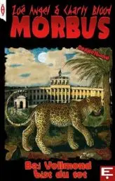 Produktbild: MORBUS: Bei Vollmond bist du tot: Doppelband (mit „Im Bann der Mörderpuppe“)