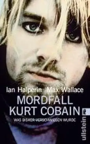 Produktbild: Mordfall Kurt Cobain: Was bisher verschwiegen wurde (0)