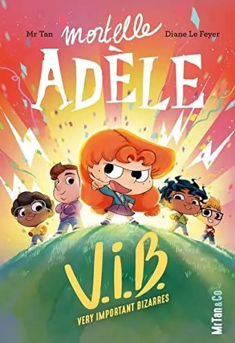 Produktbild: Mortelle Adèle V.I.B. - Tome 4 Very Important Bizarres