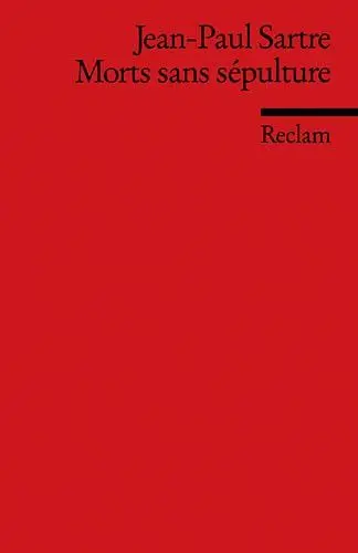 Produktbild: Morts sans sépulture. (Fremdsprachentexte): Sartre, Jean P – Weltliteratur in Originalversion·· französisch