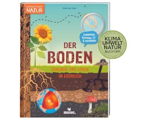 Produktbild: moses. Der Boden – Erkunde das Leben im Erdreich, Spannendes Mitmachbuch mit vielen Ideen und Umwelt-Tipps, Kindersachbuch mit Experimenten, ... Für Kinder ab 8 Jahren (Expedition Natur)